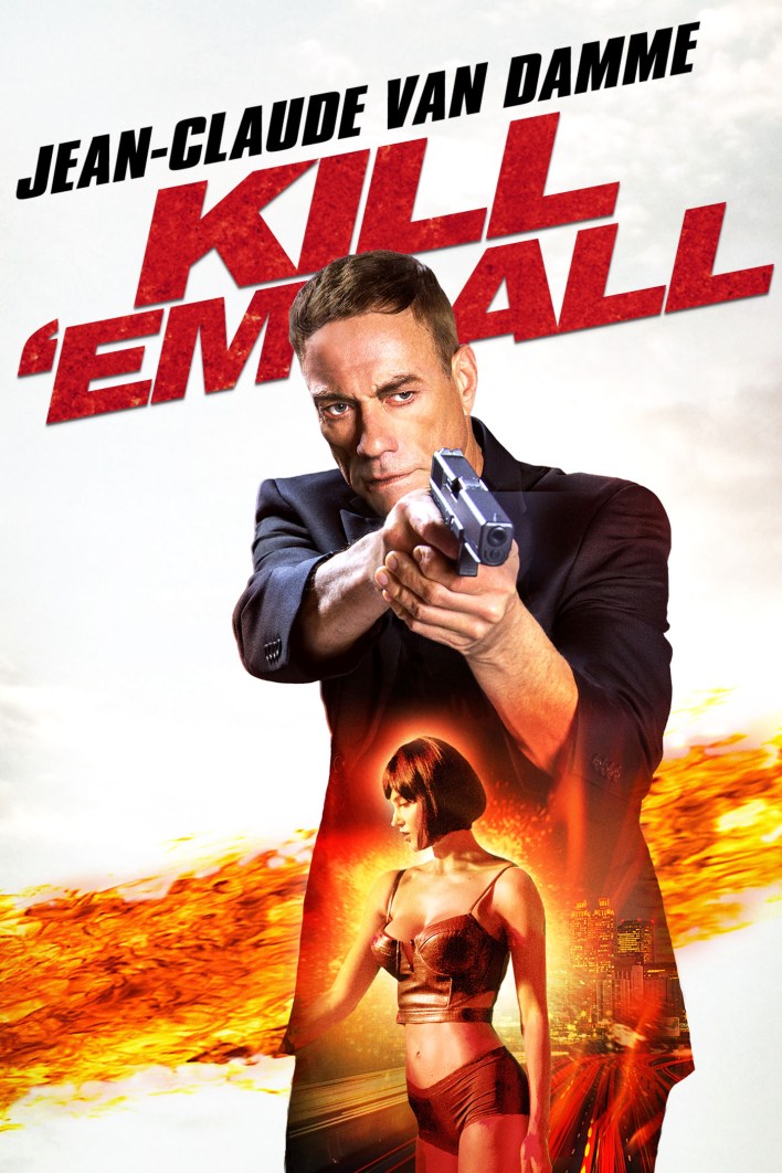 Kill ‘Em All (2017) - Hollywood Movie